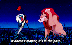 It-Doesnt-Matter-Its-In-The-Past-Lion-Kings-Rafiki-Quote-Gif